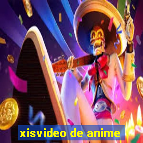 xisvideo de anime